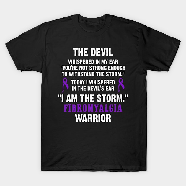 Fibromyalgia Warrior I Am The Storm - In This Family We Fight Together T-Shirt by DAN LE